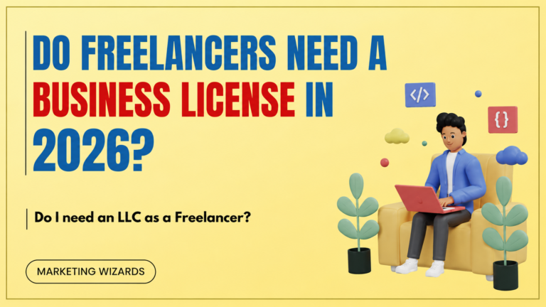Do Freelancers Need a Business License in the US? The Complete 2026 Guide